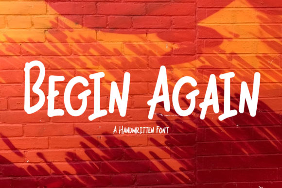 Begin Again: The Handwritten Font That Elevates Your Brand
